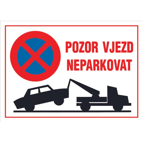 12171 Pozor Vjezd-neparkovat+symbol A4 | Fros ZPS